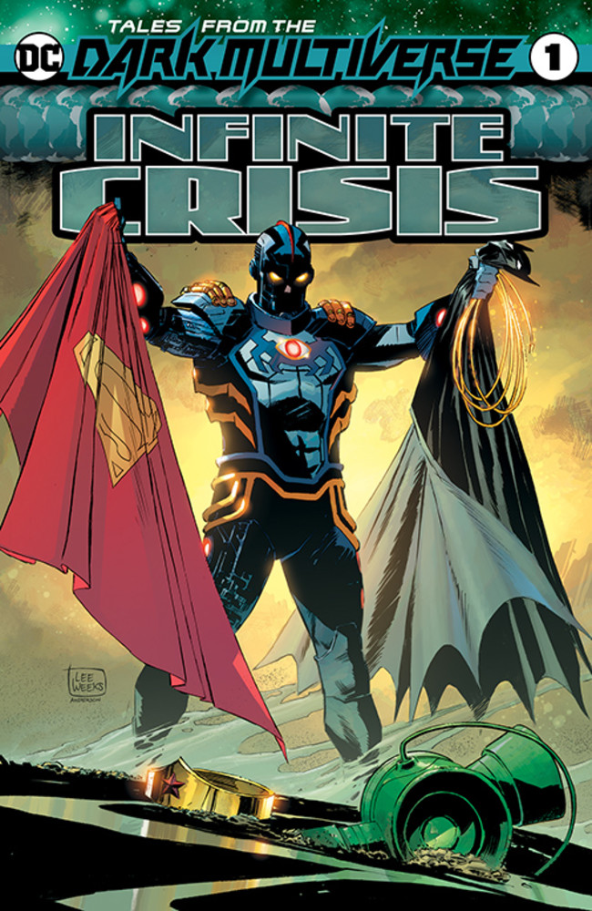 Cover, TALES FROM THE DARK MULTIVERSE: INFINITE CRISIS #1 by Lee Weeks, on sale November 27. Written by James Tynion IV, with art by Aaron Lopresti and Matt Ryan. Photo: DC Comics